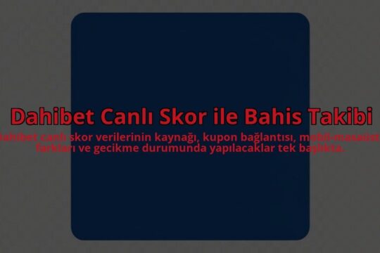 Dahibet-Canli-Skor-ile-Bahis-Takibi-overlay-1785083135.jpg