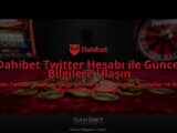 Dahibet-Twitter-Hesabi-ile-Guncel-Bilgilere-Ulasin-overlay-1784393701.jpg