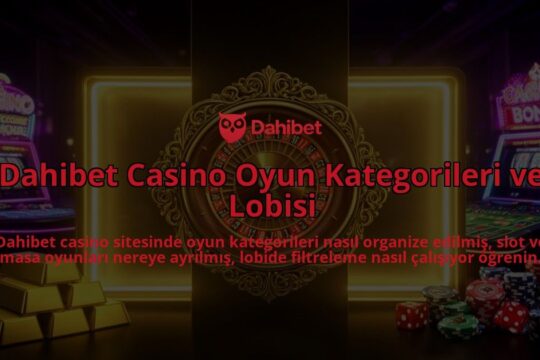 Dahibet-Casino-Oyun-Kategorileri-ve-Lobisi-overlay-1786611412.jpg
